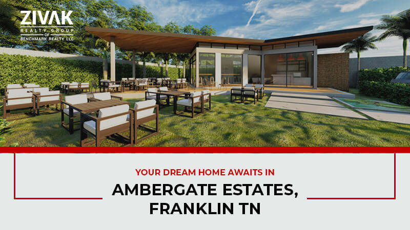 Your Dream Home Awaits in Ambergate Estates, Franklin TN