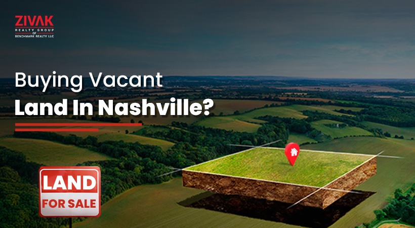 5-Crucial-Things-You-Need-To-Know-Before-Buying-Vacant-Land-In-Nashville