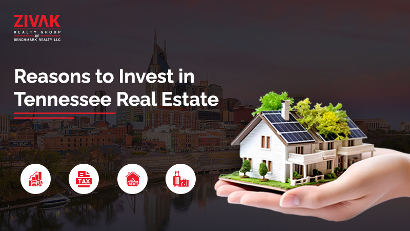 Reasons to Invest in Tennessee Real Estate